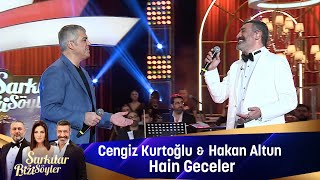 Cengiz Kurtoğlu &amp; Hakan Altun -  HAİN GECELER