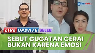 Ari Wibowo Ceraikan Inge Anugrah Bukan karena Emosi Sesaat, Sesalkan Pihak Istri Jatuhkan Namanya