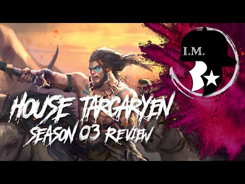House Targaryen Season 03 Review w/ Hits & Crits - A Song of Ice and Fire (ASOIAF)