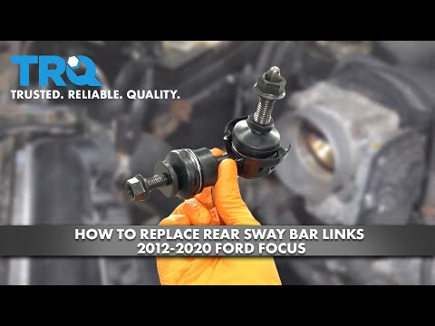 How To Replace Rear Sway Bar Links 2012-2020 Ford Focus