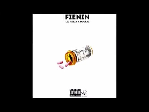 Dollaz x Lil Reezy - Feinin (Official Audio)