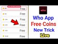 Who App Free Coins - Who App me Coin Kaise Badhaye - Who app Earn Coins - Current App