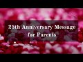 25th Anniversary Message For Mom Dad