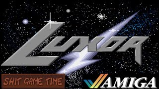 SHIT GAME TIME: LUXOR (AMIGA - Contains Swearing!)