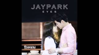 박재범(Jay Park) Eyes (오 나의 귀신님 OST) (가사 첨부)