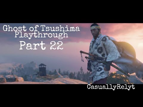 Ghost of Tsushima Playthrough Pt 22