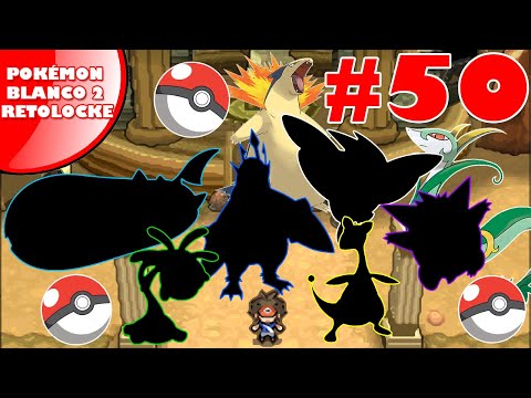Pokémon Blanco 2 Retolocke Ep.50 LES PRESENTO AL EQUIPO POKÉMON QUE NOS HARÁ GANAR EL LOCKE! 🔥💪