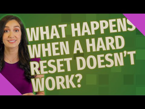 What happens when a hard reset doesn't work?
