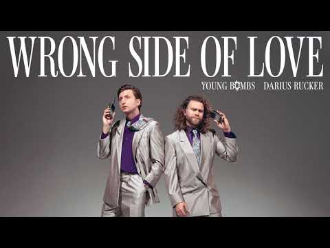 Young Bombs, Darius Rucker - Wrong Side Of Love (Official Audio)