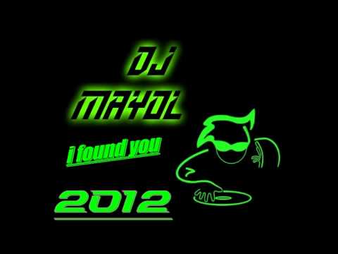 DJ Mayol - I Found You 2012