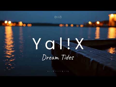 Yal!X - Dream Tides