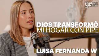LUISA FERNANDA W: El Milagro que Cambió mi Vida y la Verdad sobre PIPE BUENO y su MATRIMONIO