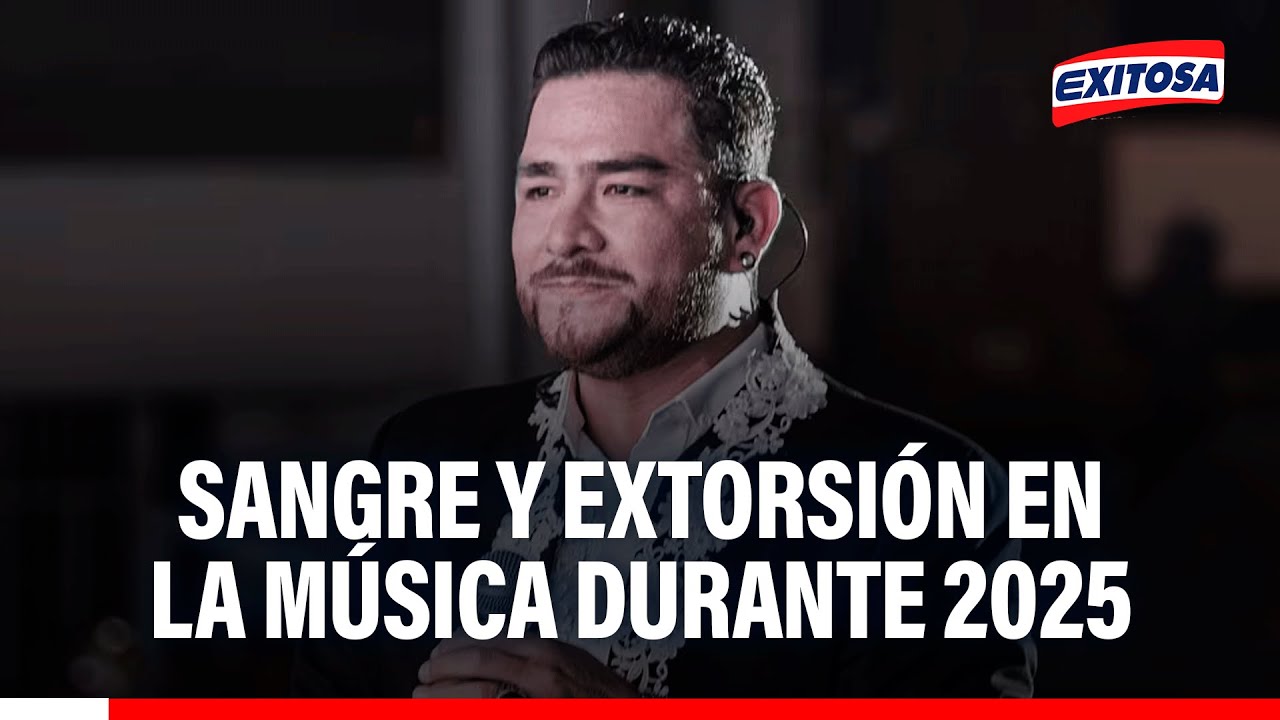 🔴🔵Los 20 del 25: Paul Flores, Agua Marina y más víctimas de la extorsión en la música