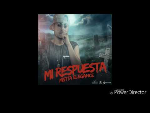 Mistta Elegance -Mi Respuesta -  #trap  Costa Rica🔥💪 2017