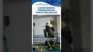 Viral Video Aksi Seorang Kakek Marah ke Para Pemuda yang Bangunkan Sahur Pakai Toa Masjid