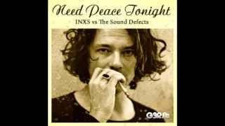 G3RSt - Need Peace Tonight (INXS vs The Sound Defects)
