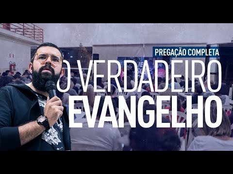 O VERDADEIRO EVANGELHO - Douglas Gonçalves
