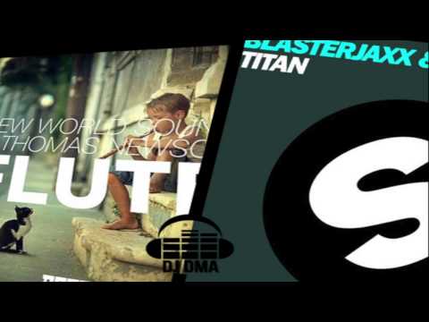 Blasterjaxx Vs New World Sound - Flute Titan (Dj DMA)