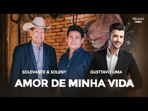 Solevante e Soleny – AMOR DE MINHA VIDA - Part. Gusttavo Lima (LYRIC VIDEO)