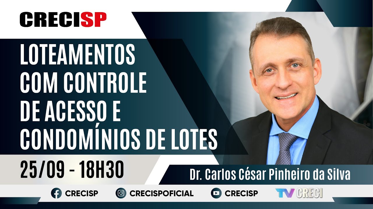 Loteamentos com controle de acesso e condomínios de lotes - Dr. Carlos César Pinheiro da Silva