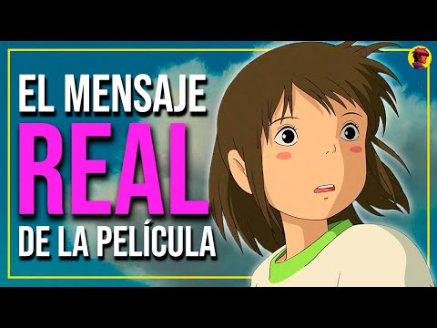 EL VIAJE DE CHIHIRO | ANÁLISIS PSICOLÓGICO: El Verdadero Mensaje de la Película (SPIRITED AWAY)