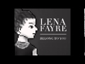 Lena Fayre - Belong To You (Audio) 