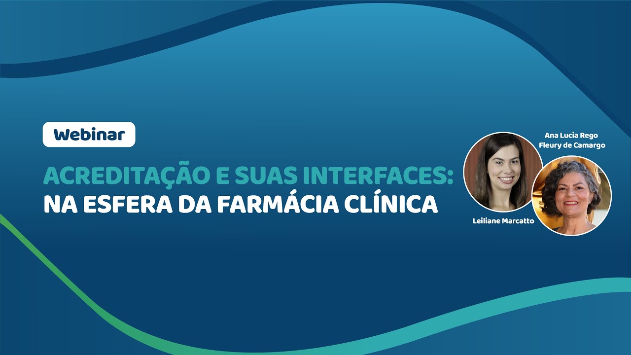 Acreditação e suas interfaces: na esfera da farmácia clínica #segurançadopaciente