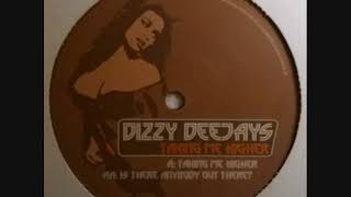 Dizzy Deejays - Is There Anybody Out There?