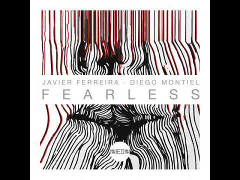 Javier Ferreira & Diego Montiel -  Fearless [Nein]