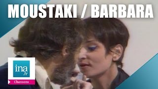 Barbara et Georges Moustaki &quot;La dame brune&quot; | Archive INA