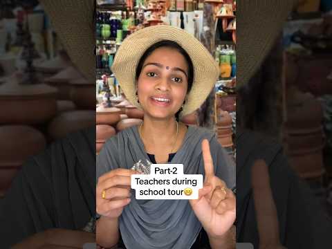 Part-2 Teachers during school tour😄. #deepatoks #schooltour #relatable #comedy
