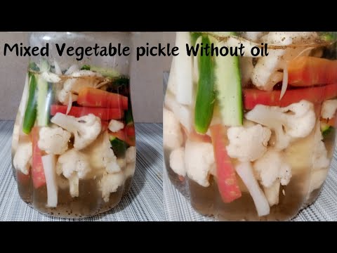 Mixed vegetable pickle | Pickle without oil | Vinegar pickle