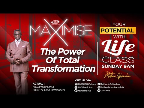 KICC 9am Life Class | The Power Of Total Transformation | 22-08-2021