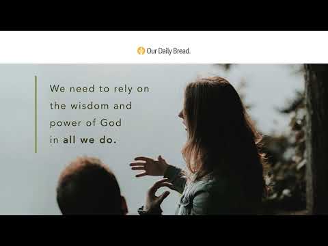 Wise Counsel | Audio Reading | Our Daily Bread Devotional | April 4, 2022