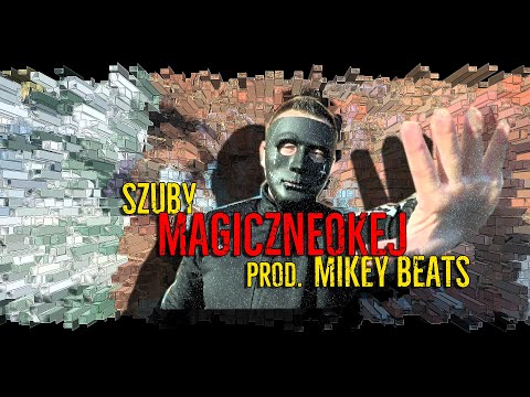 Szuby - MagiczneOkej prod. Mikey Beats