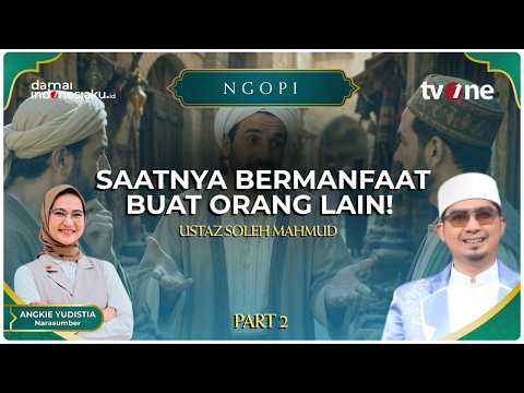 Selesai dengan Diri Sendiri dan Memberikan Manfaat untuk Masyarakat Luas | NGOPI