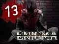 Enigma #13 สุดท้ายแล้วจะเหลือใคร TT 