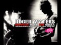 Roger Waters: Get Your Filthy Hands Off My Desert/Southampton Dock (2002)