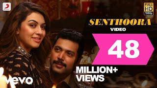 Bogan - Senthoora Video  Jayam Ravi Hansika  Imman