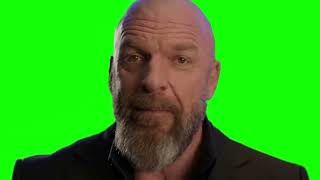 Triple H "...this little motherf＊cker" green screen