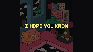 I Hope You Know Music Video