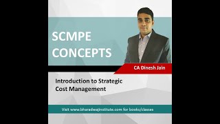 CA Final - SCMPE - Chapter 1 - Introduction to Strategic Cost Management