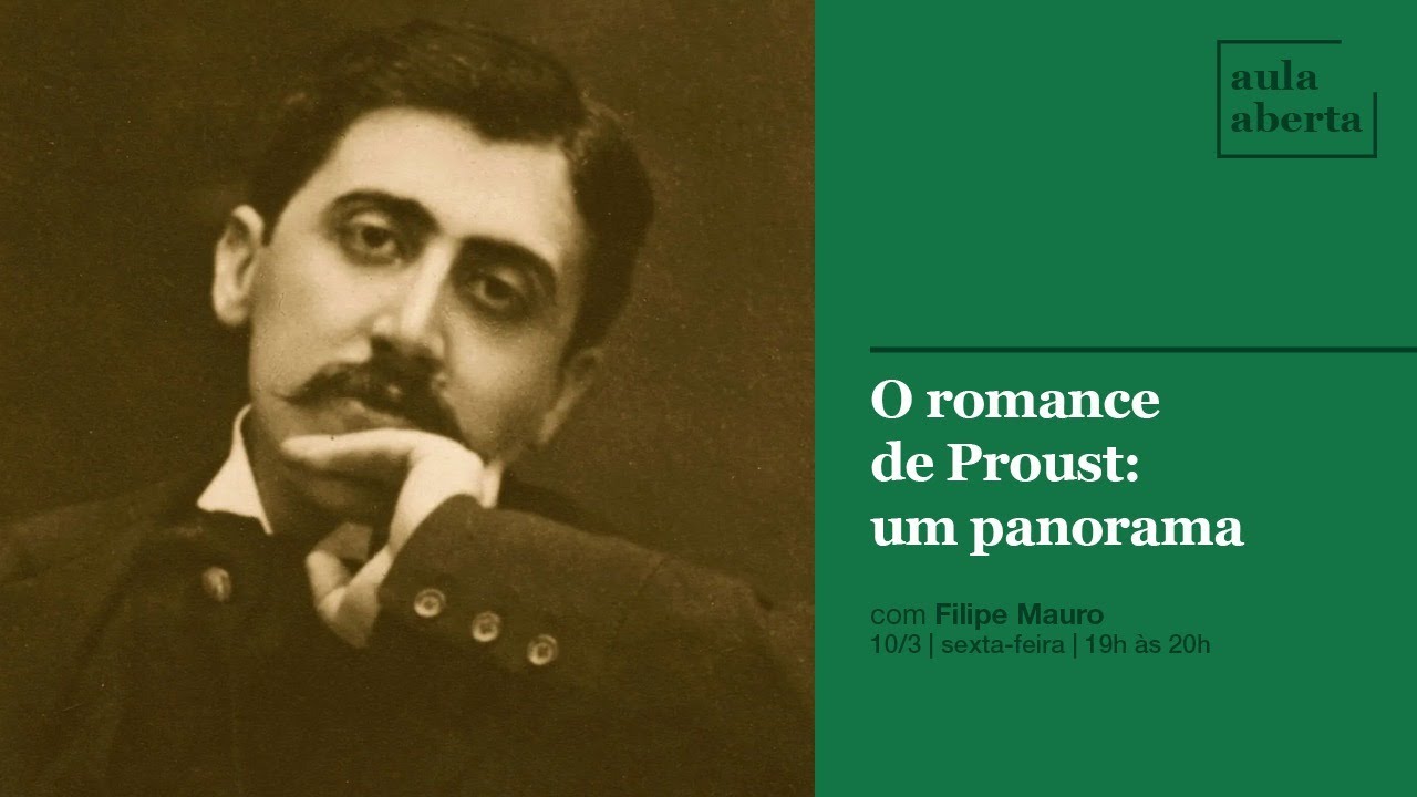 Aula aberta | O romance de Proust: um panorama