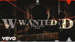 Jahllano - Wanted (Official Audio)