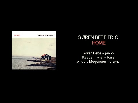 Trieste from HOME by Søren Bebe Trio