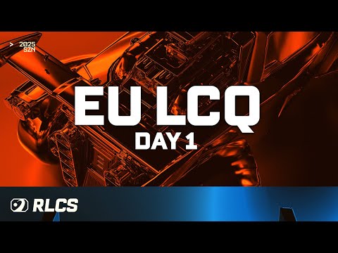EU LCQ | DAY 1 | RLCS 2025
