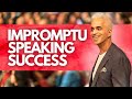 Impromptu Speech Tips: Speaking Without Any Preparation