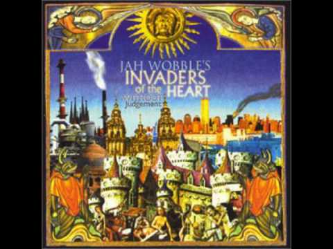 Jah Wobble's Invaders Of The Heart - Drowned And The Saved