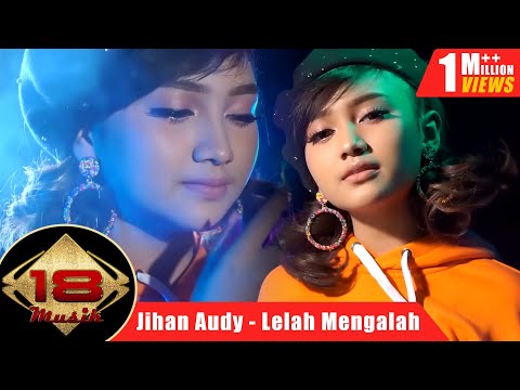 Jihan Audy - Lelah Mengalah (Official Music Video)