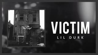 Lil Durk - Victim (Official Audio)